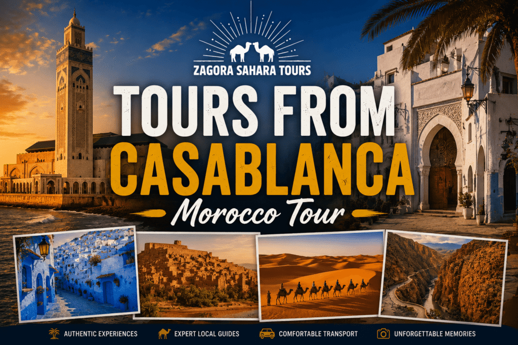 Tours from Casablanca - Morocco