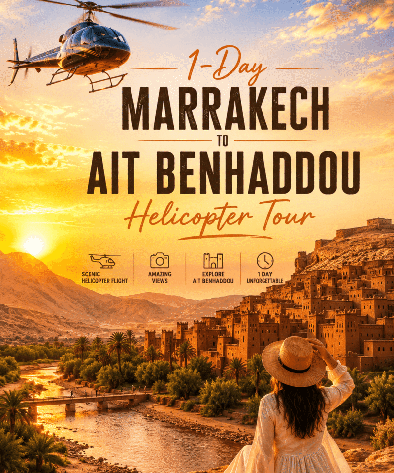 1-Day Marrakech to Ait Ben Haddou Helicopter Tour