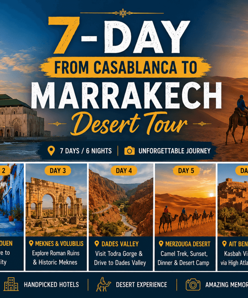 Private 7-DAY Morocco Tour from Casablanca